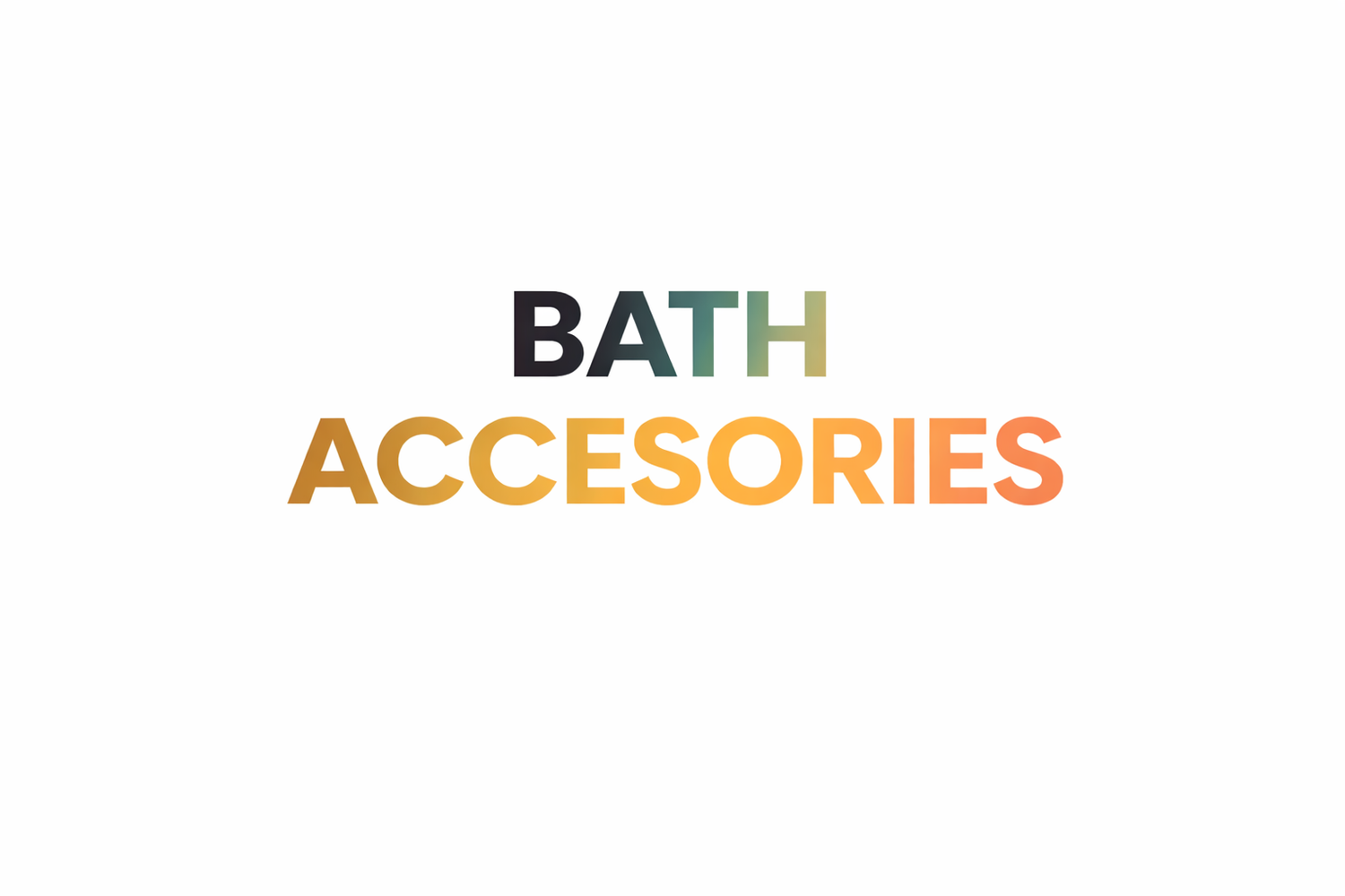 Bath Accessories